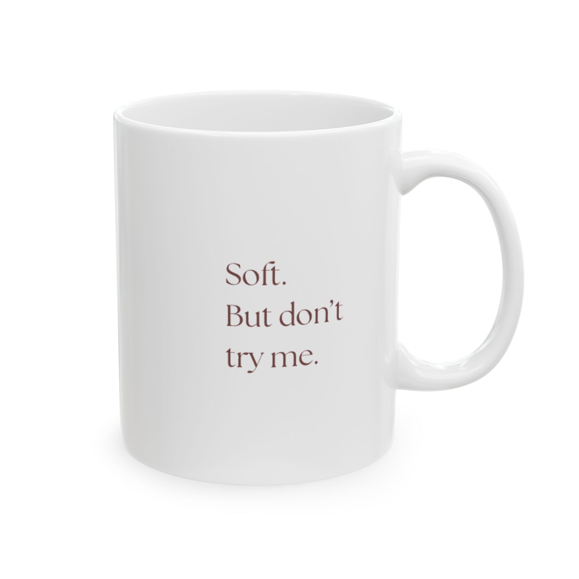 Don’t Test Me Mug