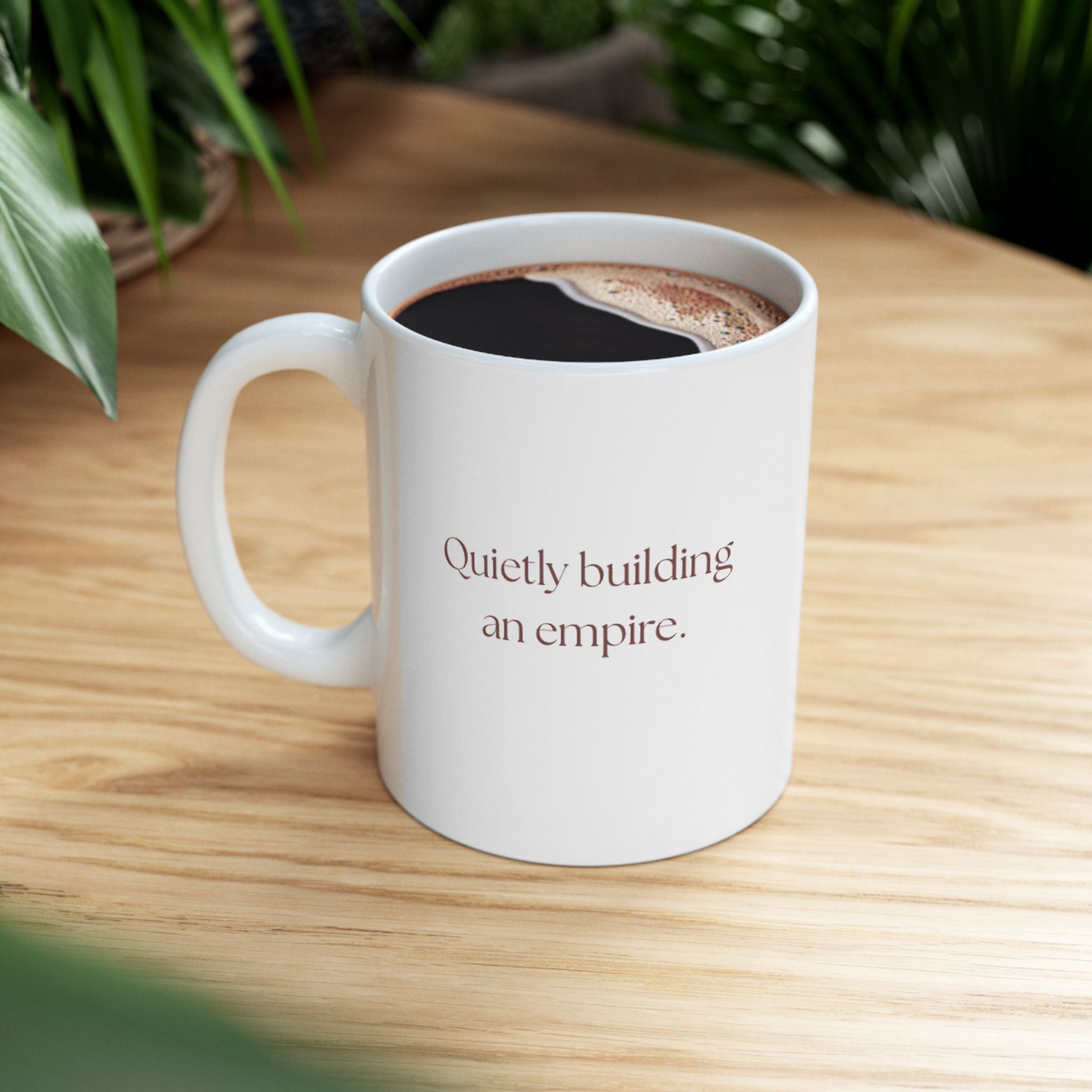 Quietly Building An Empire Mug