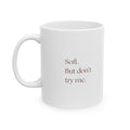 Don’t Test Me Mug