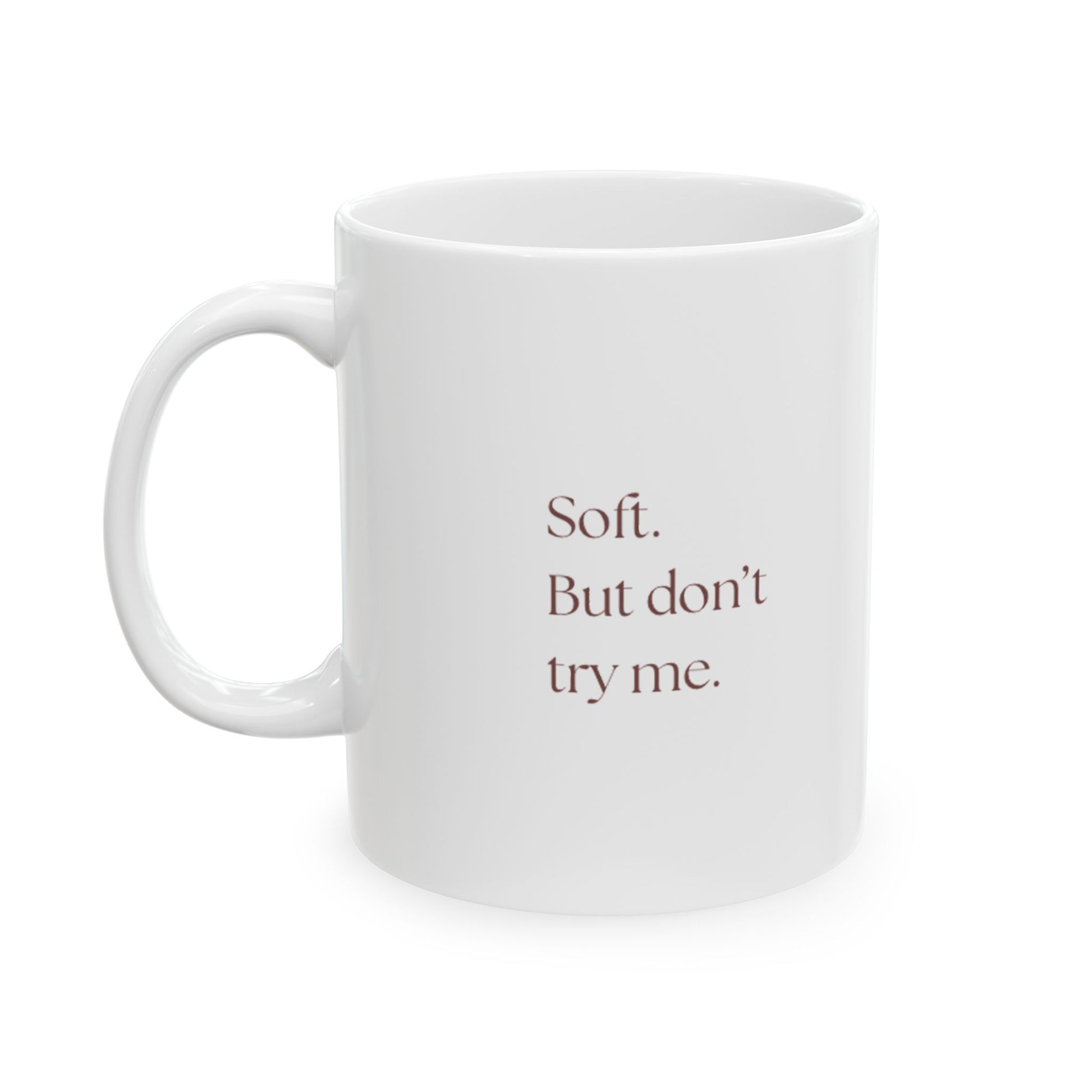 Don’t Test Me Mug