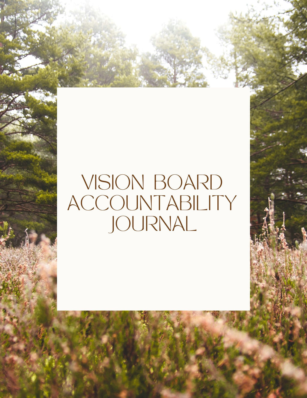 Vision Board Accountability Journal