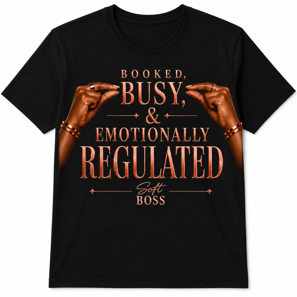 Booked Busy & Emotionally Regulated